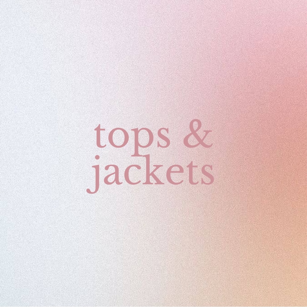 tops and jackets